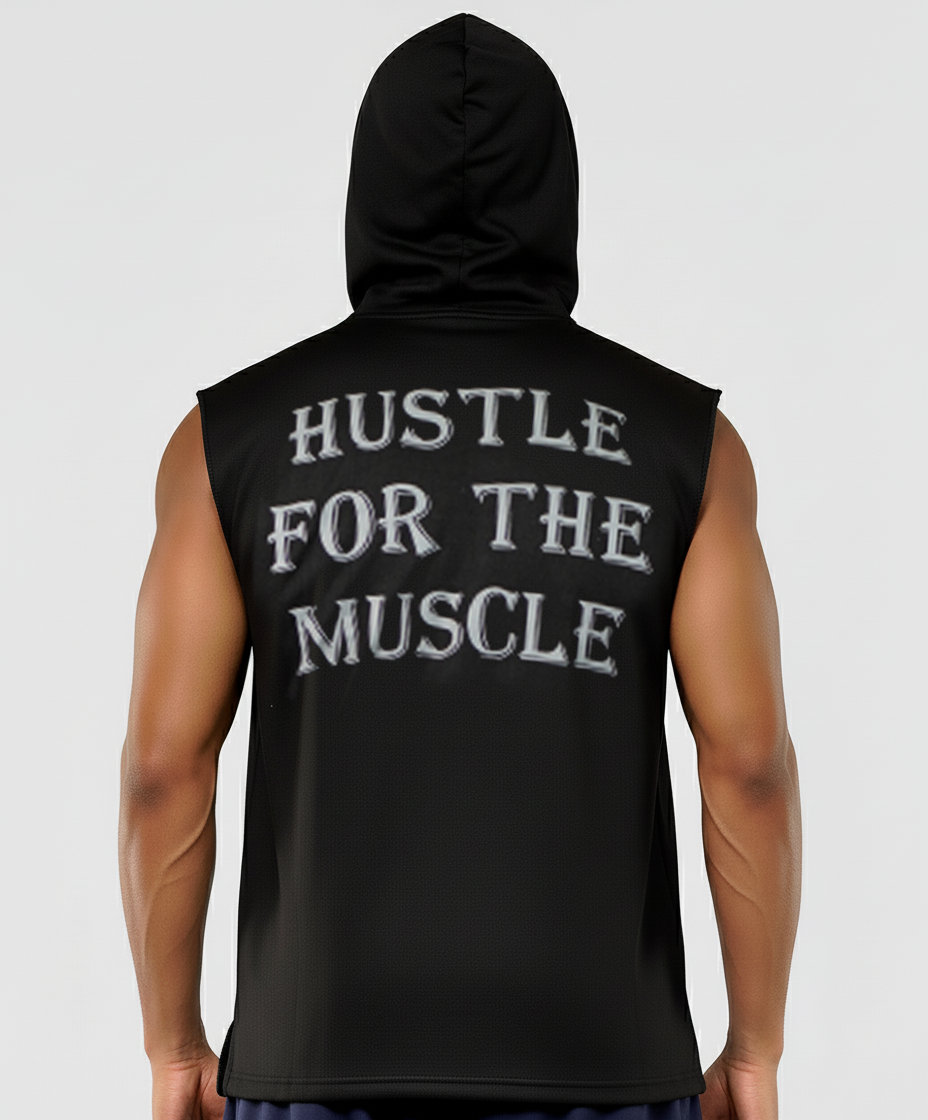 Person wearing a black sleeveless hoodie with 'Hustle for the Muscle' text on the back against a white background